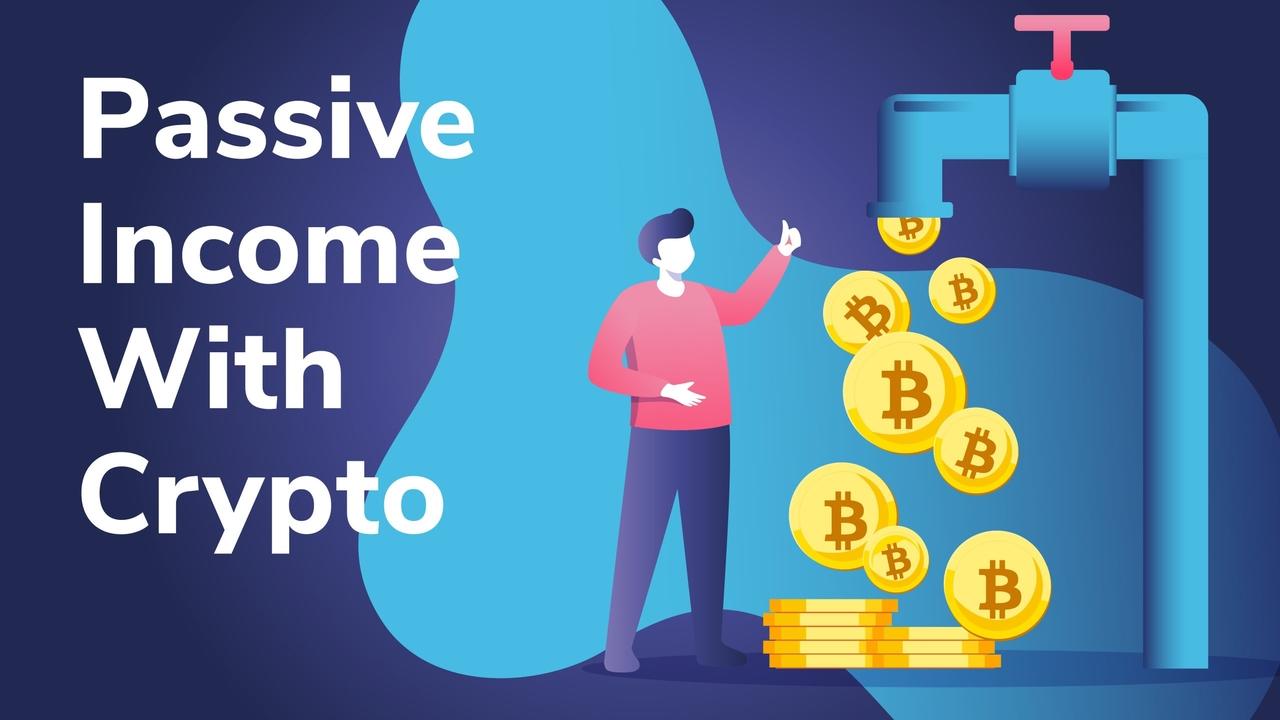 Earn Passive Income with Cryptocurrency